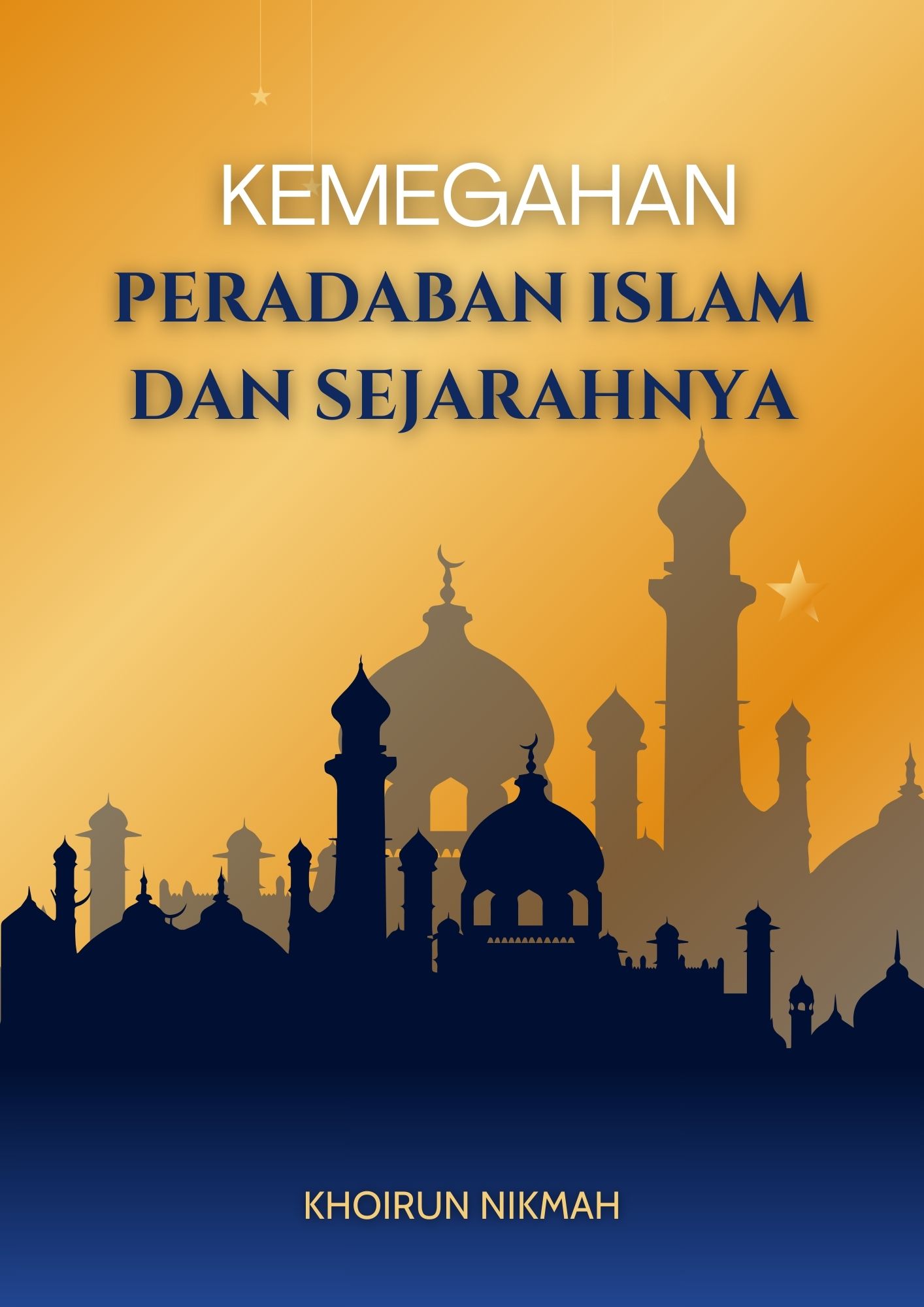 E-Book Kemegahan Peradaban Islam Dan Sejarahnya