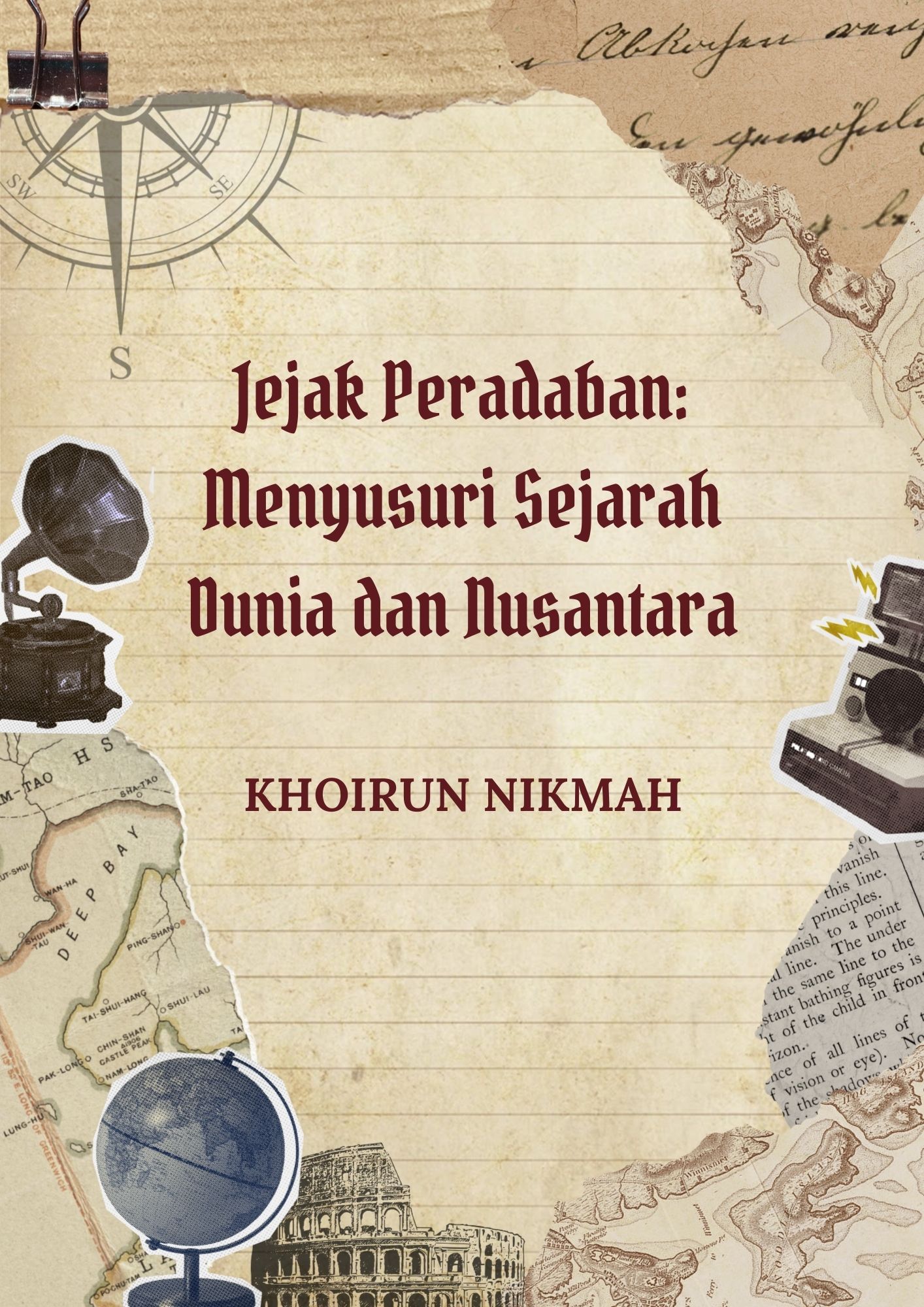 E-BOOK Jejak Peradaban: Menyusuri Sejarah Dunia dan Nusantara